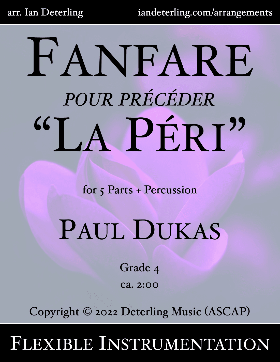 Fanfare pour pre´ce´der "La Pe´ri" (arr. for flexible instrumentation) (arr. Ian Deterling)