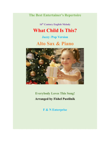 "What Child Is This?" for Alto Sax and Piano (arr. Fishel Pustilnik)