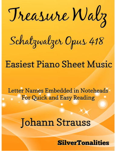 Treasure Waltz Opus 418 Easiest Piano Sheet Music (arr. SilverTonalities)