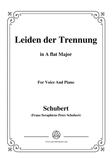 Schubert-Leiden der Trennung,in A flat Major,for Voice&Piano (arr. MSM)