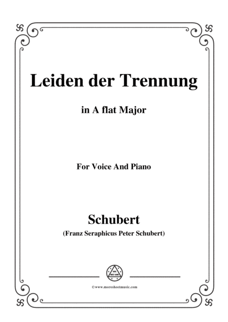Schubert-Leiden der Trennung,in A flat Major,for Voice&Piano (arr. MSM)