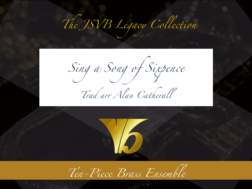 Sing a Song of Sixpence (arr. Alan Catherall)