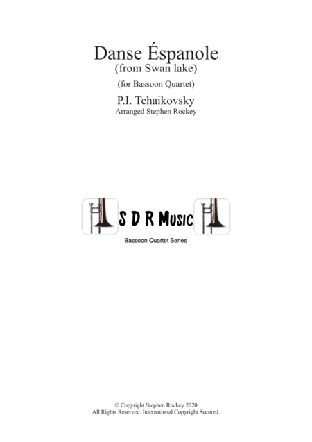 Spanish Dance from Swan Lake for Bassoon Quartet (arr. Stephen Rockey)