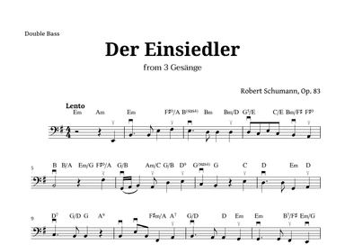 Der Einsiedler by Schumann for Double Bass and Chords (arr. Langanho)
