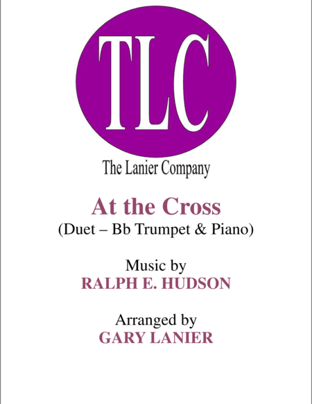 AT THE CROSS (Duet – Bb Trumpet and Piano/Score and Parts) (arr. Gary Lanier)