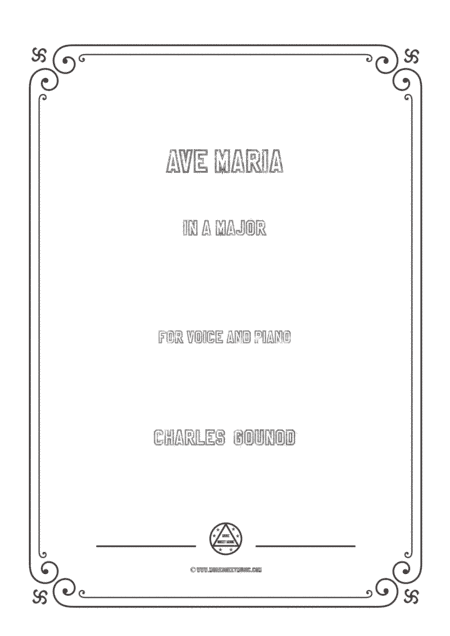 Gounod-Ave Maria in A Major,for Voice and Piano (arr. MSM)