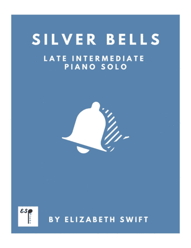 Silver Bells (arr. Elizabeth Swift)