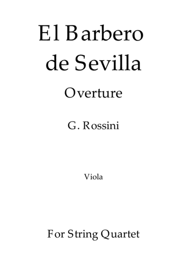 El Barbero de Sevilla - G. Rossini - For String Quartet (Viola) (arr. Daniel de la Rosa Oliva)