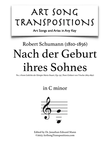 SCHUMANN: Nach der Geburt ihres Sohnes, Op. 135 no. 2 (transposed to C minor) (arr. ArtSongTranspositions.com)