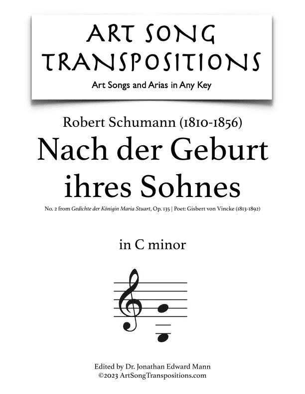 SCHUMANN: Nach der Geburt ihres Sohnes, Op. 135 no. 2 (transposed to C minor) (arr. ArtSongTranspositions.com)