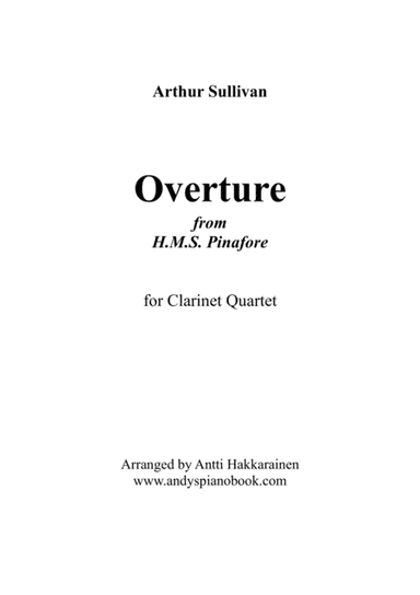 Overture from H.M.S. Pinafore - Clarinet Quartet (arr. Antti Hakkarainen)