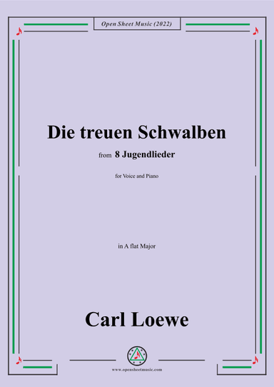Loewe-Die treuen Schwalben,in A flat Major,for Voice and Piano (arr. OSM Press)