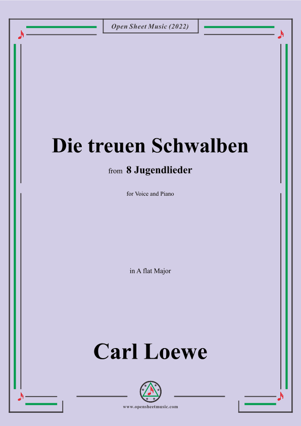 Loewe-Die treuen Schwalben,in A flat Major,for Voice and Piano (arr. OSM Press)