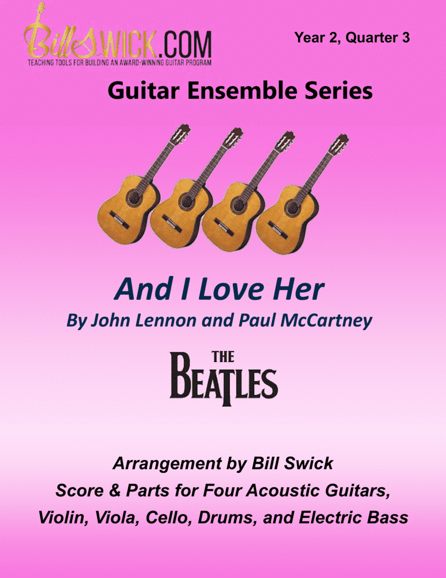 And I Love Her (arr. Bill Swick)