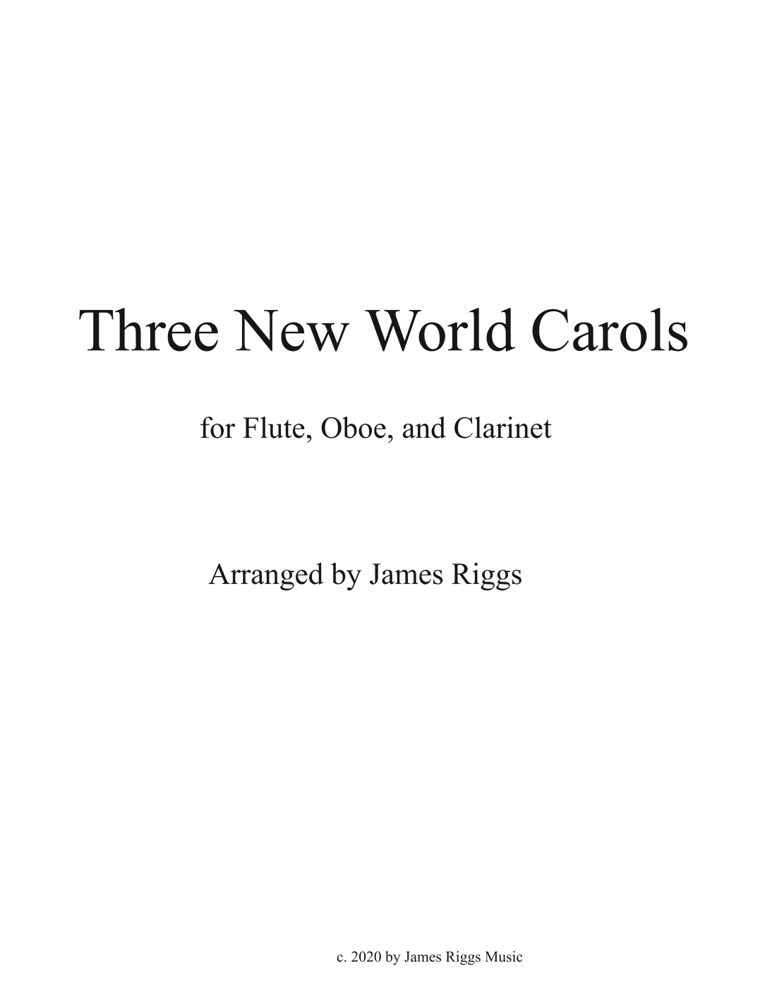 Three New World Carols for Woodwind Trio (arr. James Riggs)