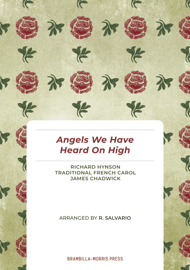 Angels We Have Heard On High (Key of F-Sharp Major) (arr. R. Salvario)