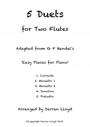 5 duets adapted from Handel's 'Easy Piano Pieces' for Flute & Bassoon (arr. Darren Lloyd)