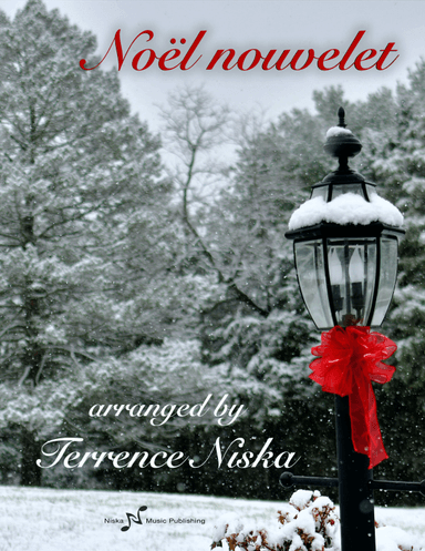 Noël nouvelet (arr. Terrence Niska)