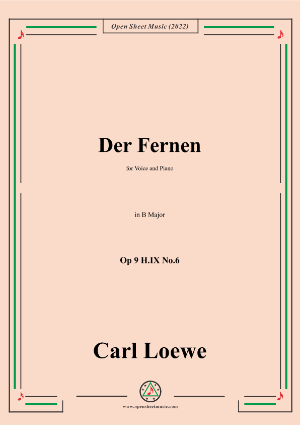 Loewe-Der Fernen,Op 9 H.IX No.6,in B Major (arr. OSM Press)