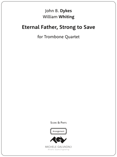 Eternal Father, Strong to Save - for Trombone Quartet (arr. Michele Galvagno)