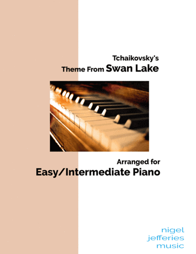 Theme from Swan Lake arranged for easy/intermediate piano (arr. Nigel Jefferies)