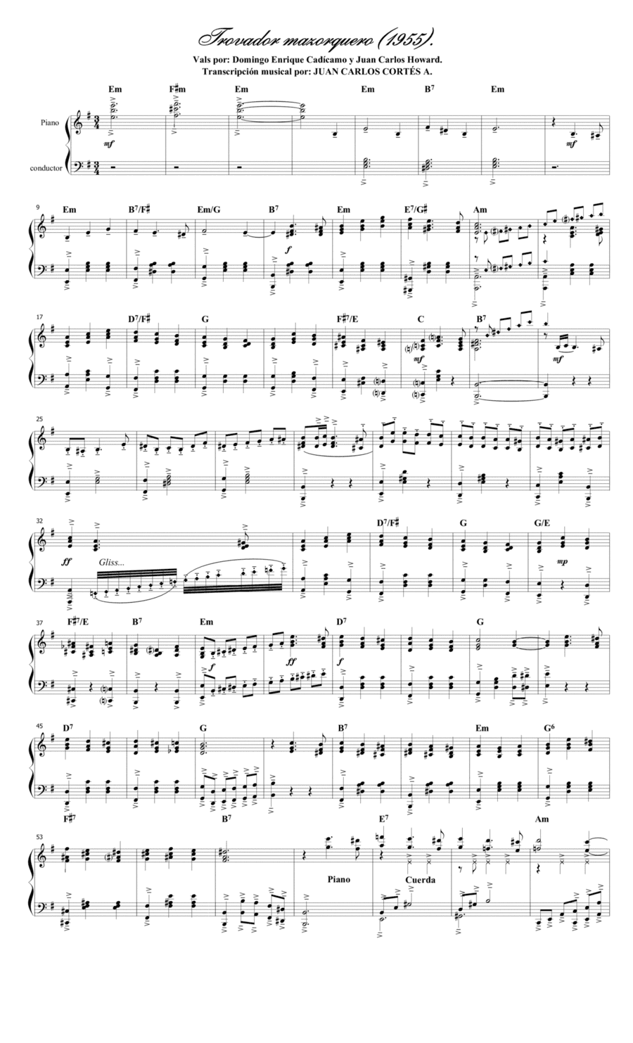 Trovador mazorquero. Vals por: Domingo Enrique Cadícamo y Juan Carlos Howard. (arr. Juan Carlos Cortés A.)