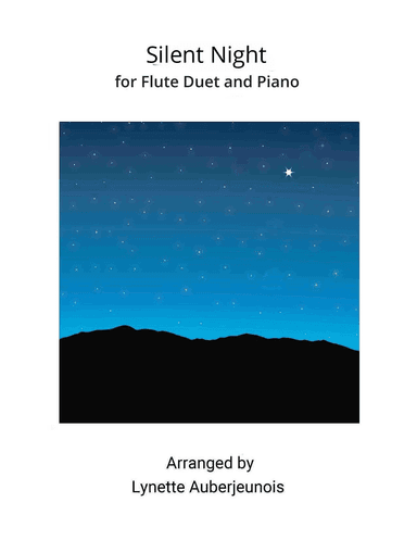 Silent Night - Flute Duet and Piano (arr. Lynette Auberjeunois)