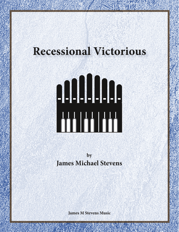 Recessional Victorious - Organ Solo