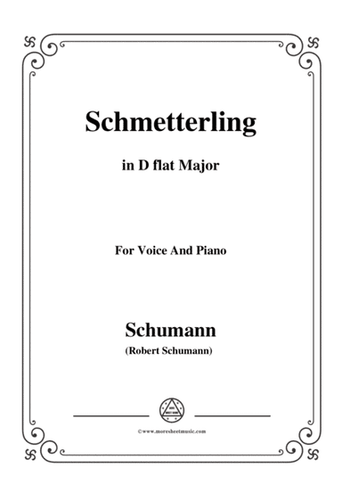 Schumann-Schmetterling,in D flat Major,Op.79,No.2,for Voice and Piano (arr. MSM)