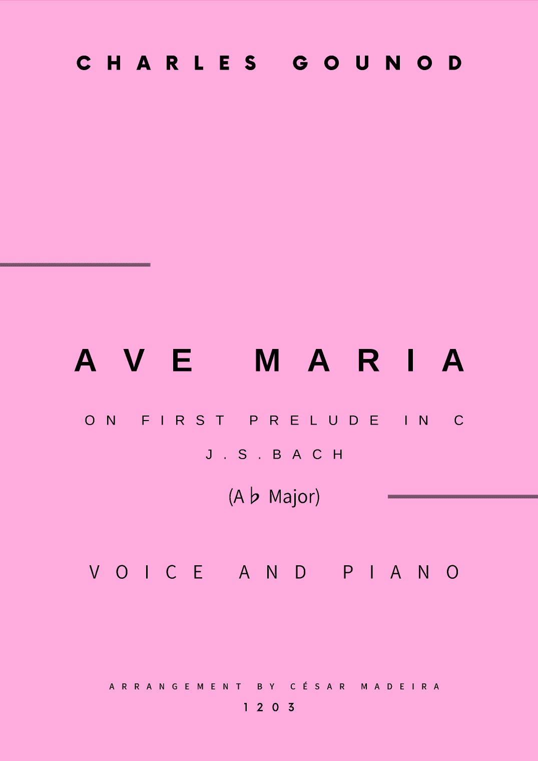 Ave Maria by Bach/Gounod - Voice and Piano - Ab Major (Full Score and Parts) (arr. César Madeira)