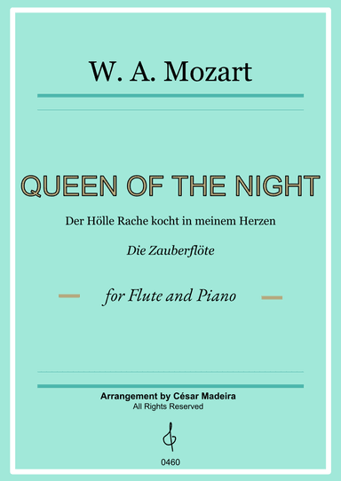 Queen of the Night Aria - Flute and Piano (Full Score) (arr. César Madeira)