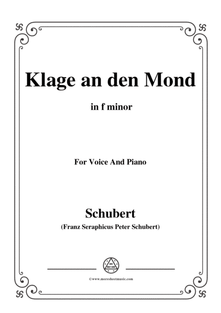 Schubert-Klage an den Mond,in f minor,for Voice and Piano (arr. MSM)