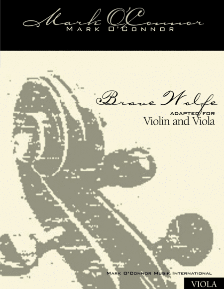 Brave Wolfe (viola part – viola and violin) (arr. Mark O'Connor)
