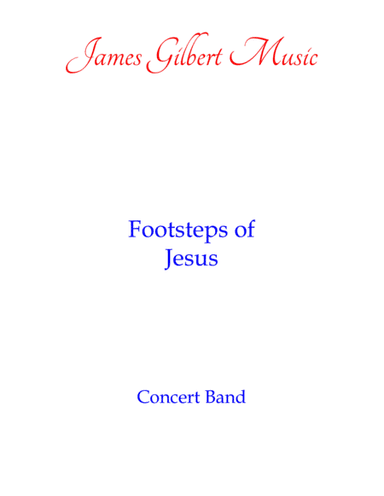 Footsteps Of Jesus (arr. James Gilbert)