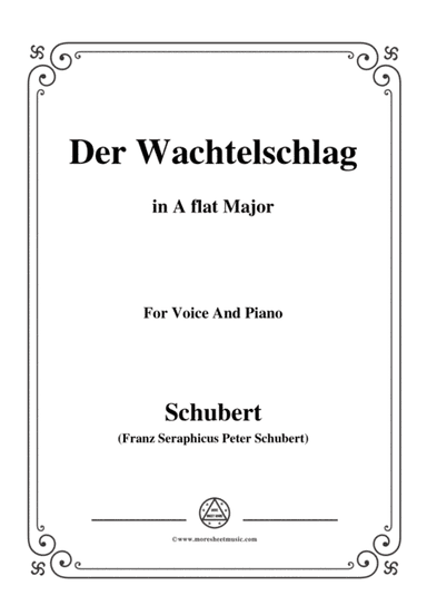 Schubert-Der Wachtelschlag,Op.68,in A flat Major,for Voice&Piano (arr. MSM)