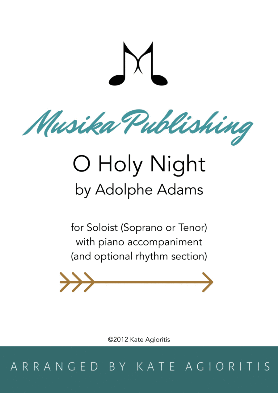 O Holy Night - Vocal Solo (Soprano or Tenor) with Piano and Optional Rhythm Section (arr. Kate Agioritis)