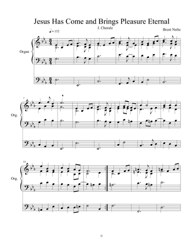 Partita for Organ on Jesus Has Come and Brings Pleasure Eternal