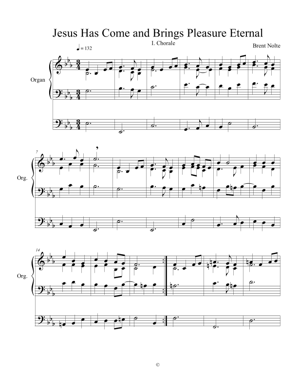 Partita for Organ on Jesus Has Come and Brings Pleasure Eternal