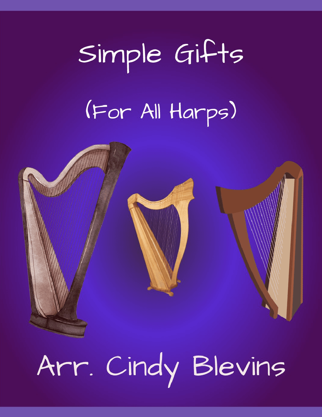 Simple Gifts, for Lap Harp Solo (arr. Cindy Blevins)