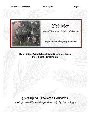 Nettleton (Come Thou Found Of Every Blessing) (arr. Mark Rippe)