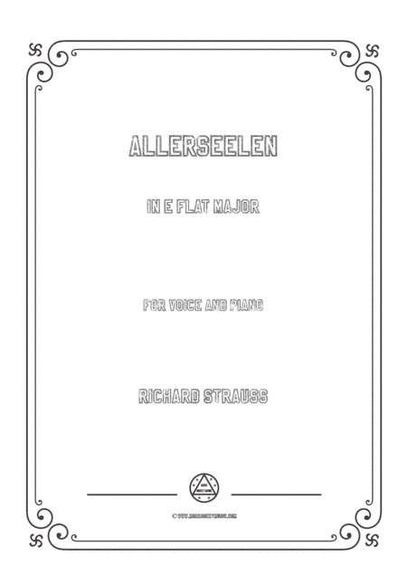 Richard Strauss-Allerseelen in E flat Major,for Voice and Piano (arr. MSM)