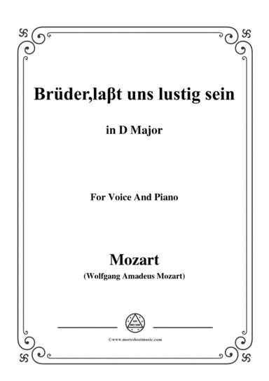 Mozart-Brüder,laßt uns lustig sein,in D Major,for Voice and Piano (arr. MSM)