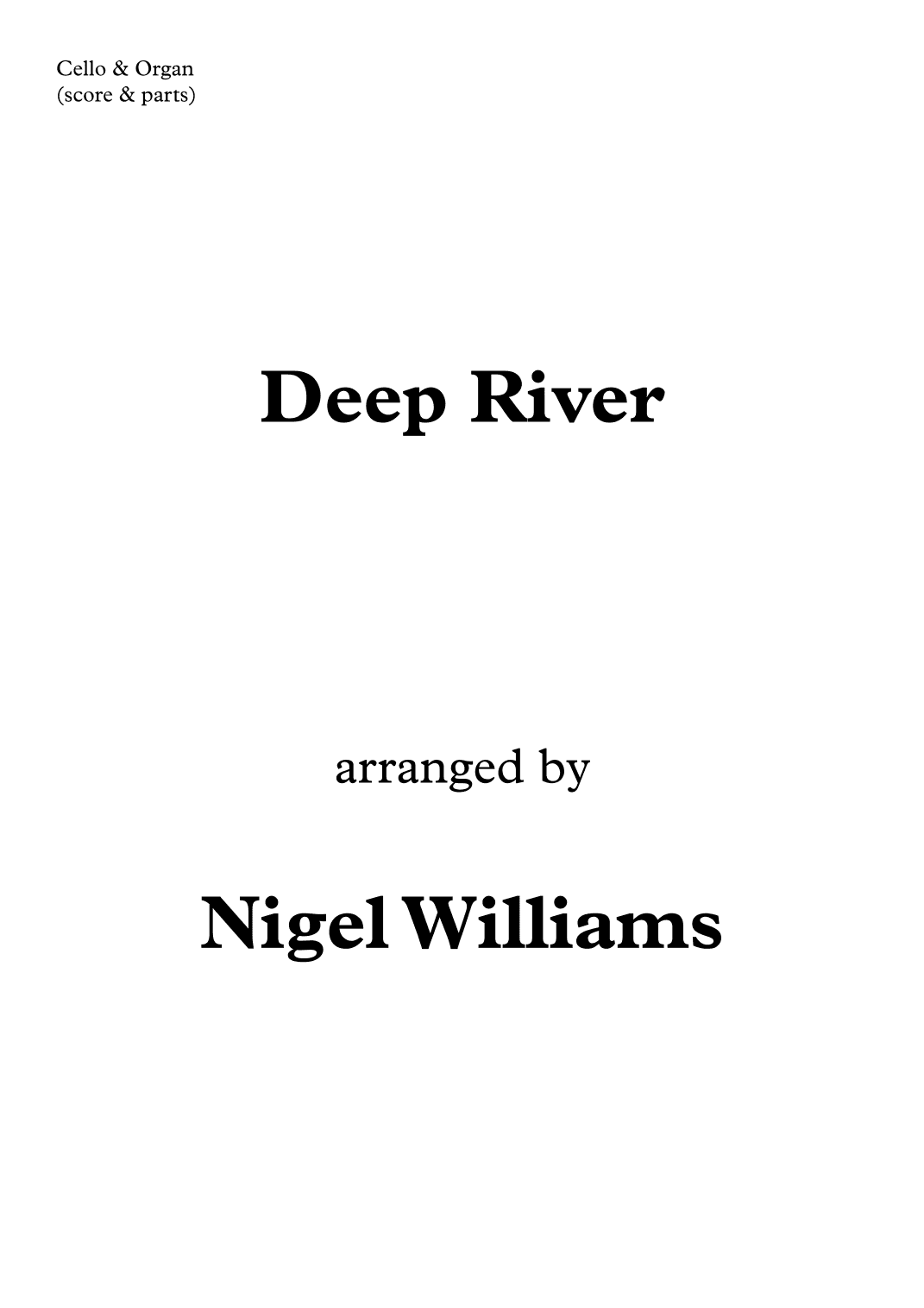 Deep River, for Cello and Organ (arr. Nigel Williams)