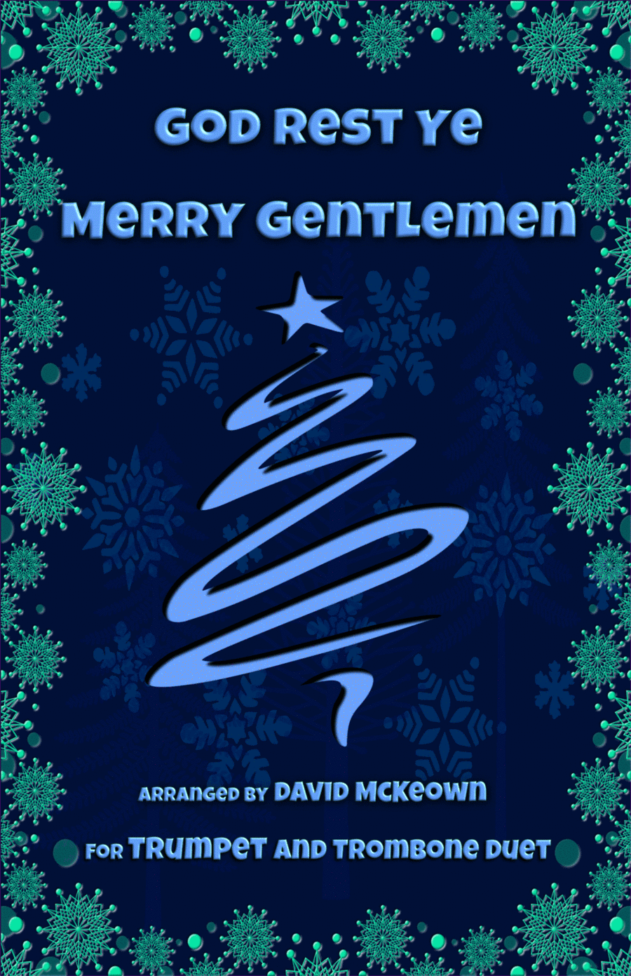 God Rest Ye Merry Gentlemen, Jazz Style, for Trumpet and Trombone Duet (arr. David McKeown)