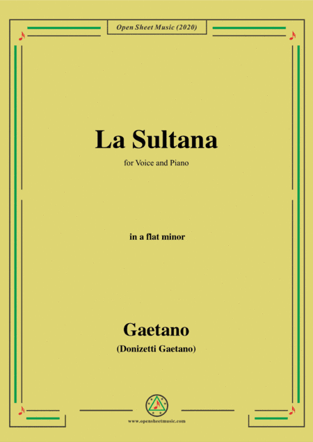 Donizetti-La Sultana,in a flat minor,for Voice and Piano (arr. MSM)