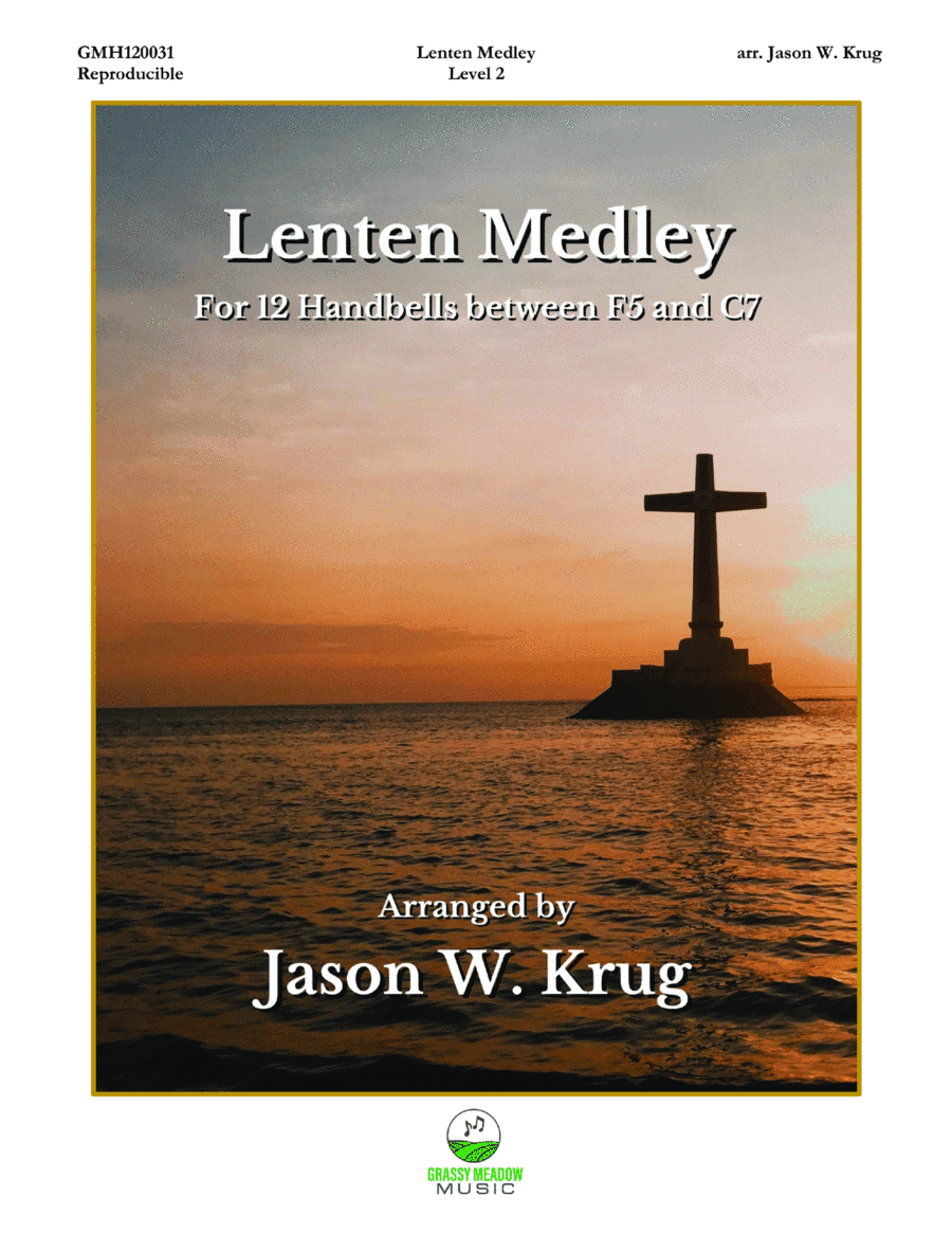 Lenten Medley (for 12 handbells) (arr. Jason W. Krug)