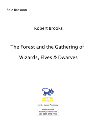 The Forest and the Gathering of Wizards, Elves and Dwarves / Bassoon Solo