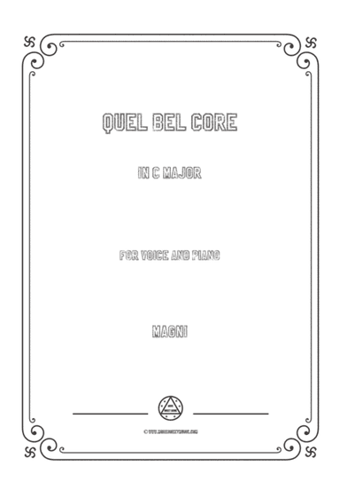 Magni-Quel bel core in C Major,for Voice and Piano (arr. MSM)
