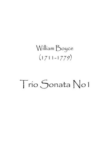 Trio Sonata No1 William Boyce (arr. Spence Bundy)