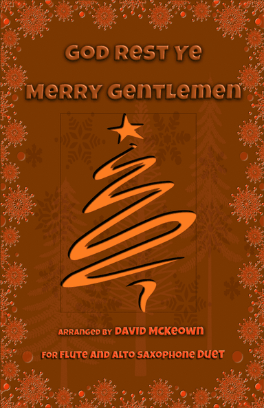 God Rest Ye Merry Gentlemen, Jazz Style, for Flute and Alto Saxophone Duet (arr. David McKeown)